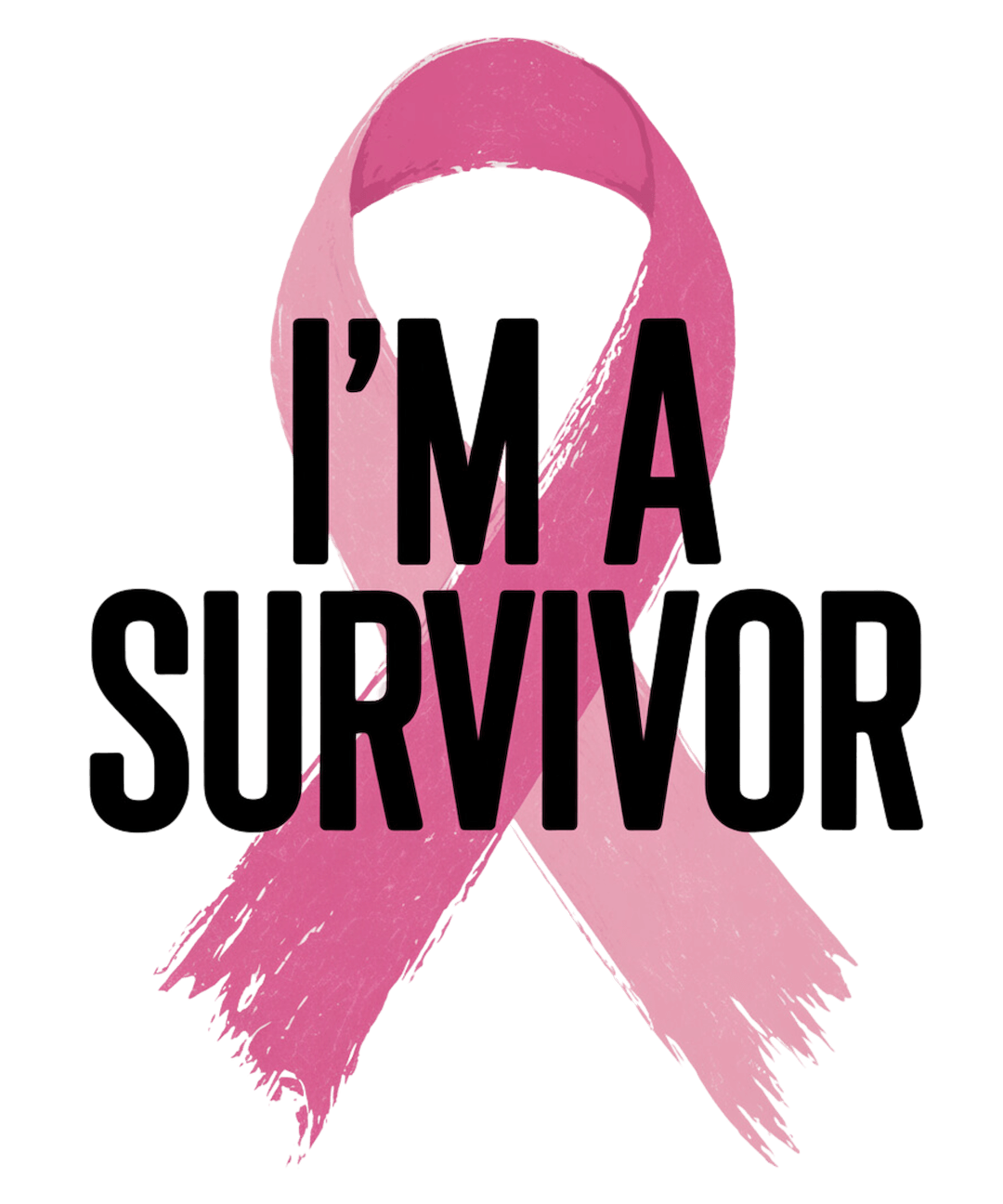 I’M A SURVIVOR – DTF Ready To Press Design – ready to press DTF transfer by DTF Orange County, printed by DTF Orange County in Orange County.