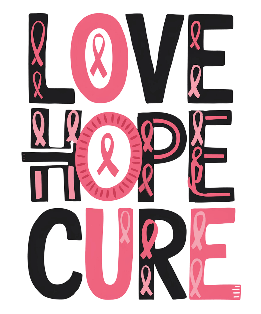 LOVE HOPE CURE – DTF Ready To Press Design – ready to press DTF transfer by DTF Orange County, printed by DTF Orange County in Orange County.