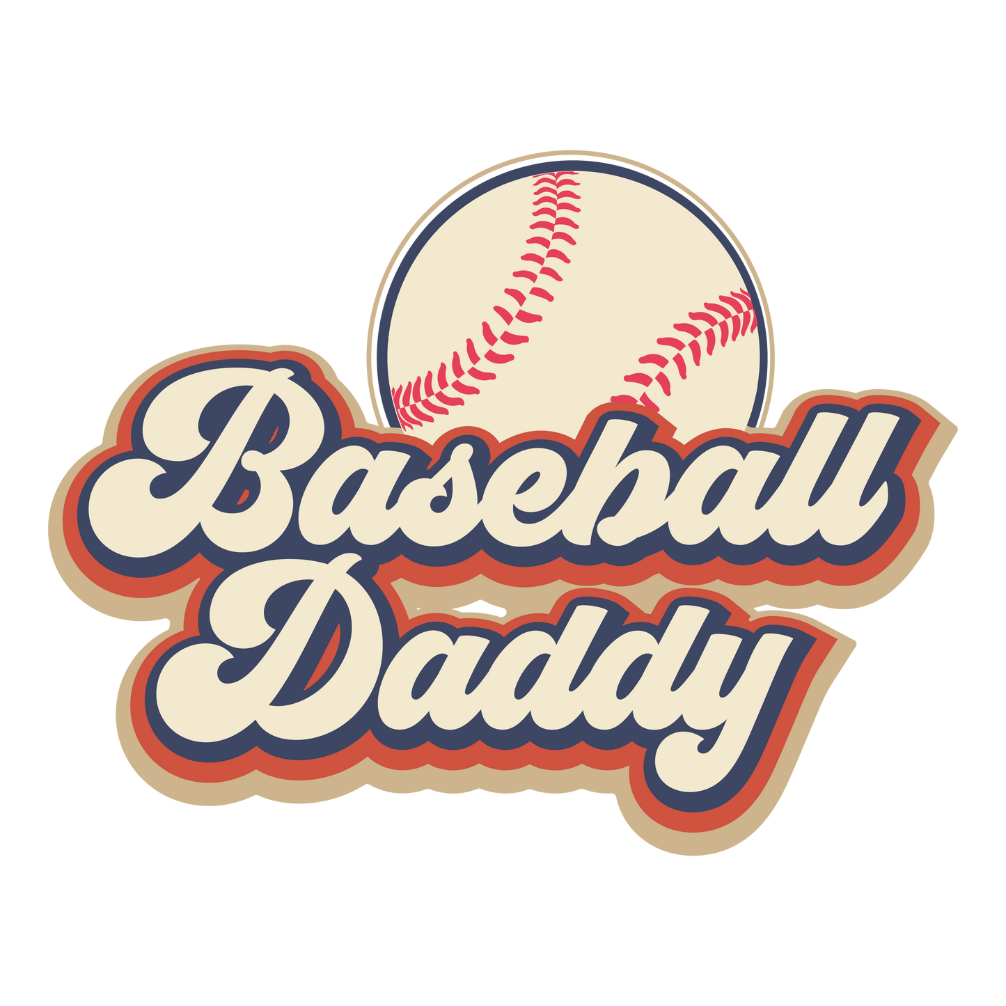 BASEBALL DADDY DTF Ready to Press Designs – ready to press DTF transfer by DTF Orange County, printed by DTF Orange County in Orange County.