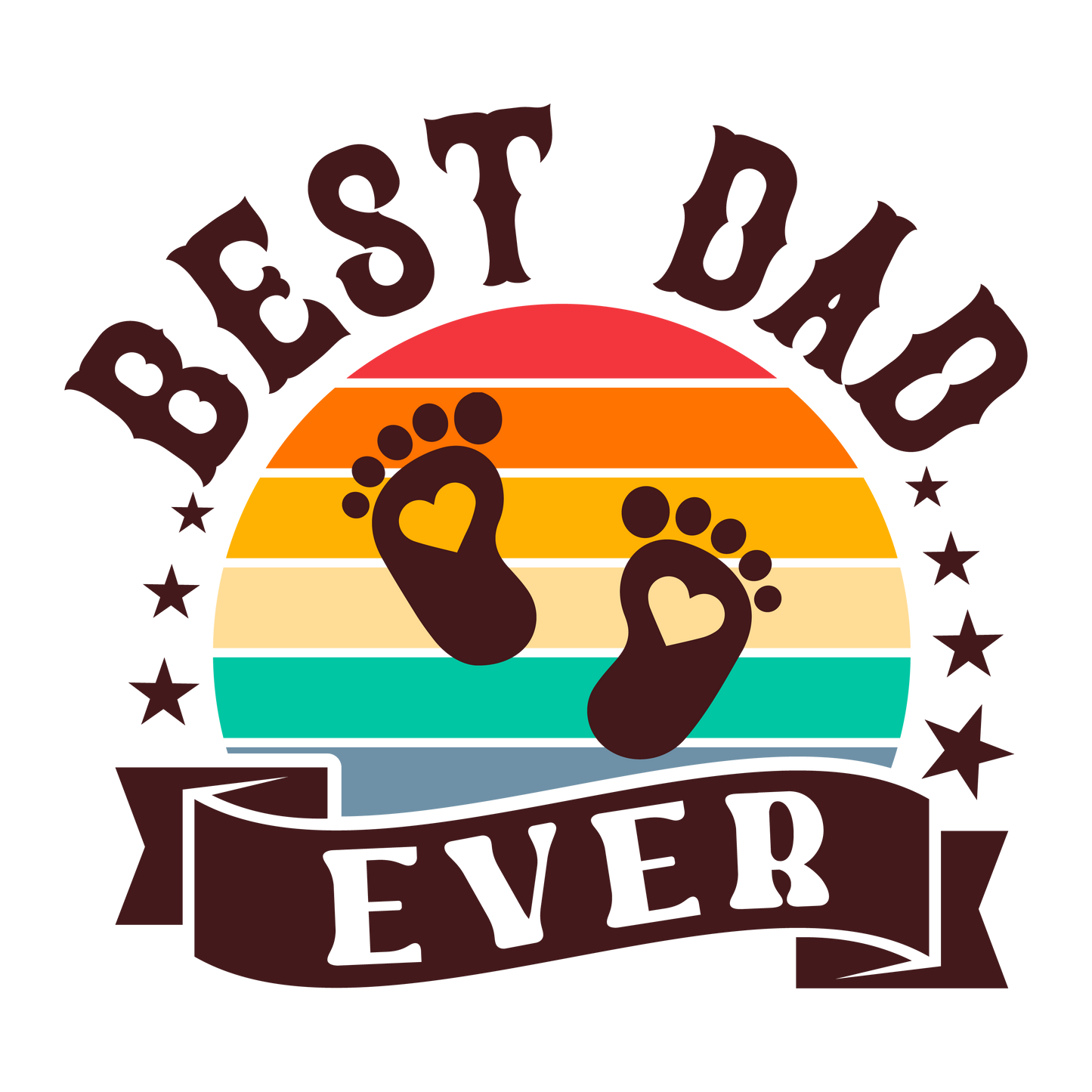 BEST DAD EVER DTF Ready to Press Designs – ready to press DTF transfer by DTF Orange County, printed by DTF Orange County in Orange County.