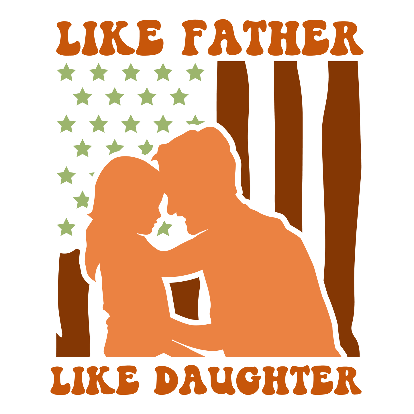 LIKE FATHER DTF Ready to Press Designs – ready to press DTF transfer by DTF Orange County, printed by DTF Orange County in Orange County.