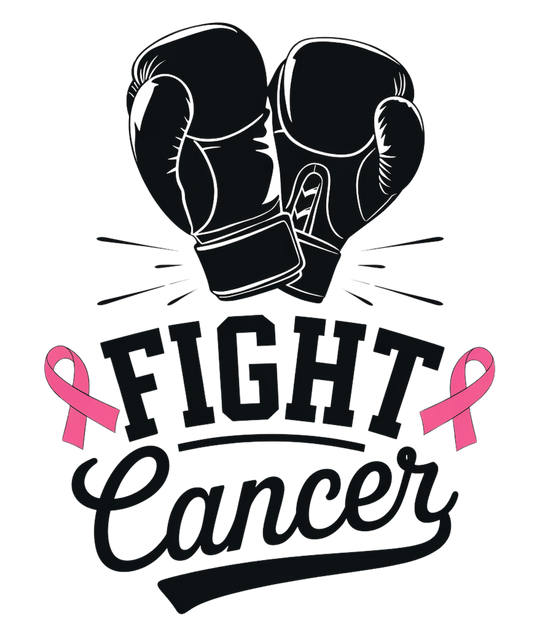 FIGHT CANCER – DTF Ready To Press Design