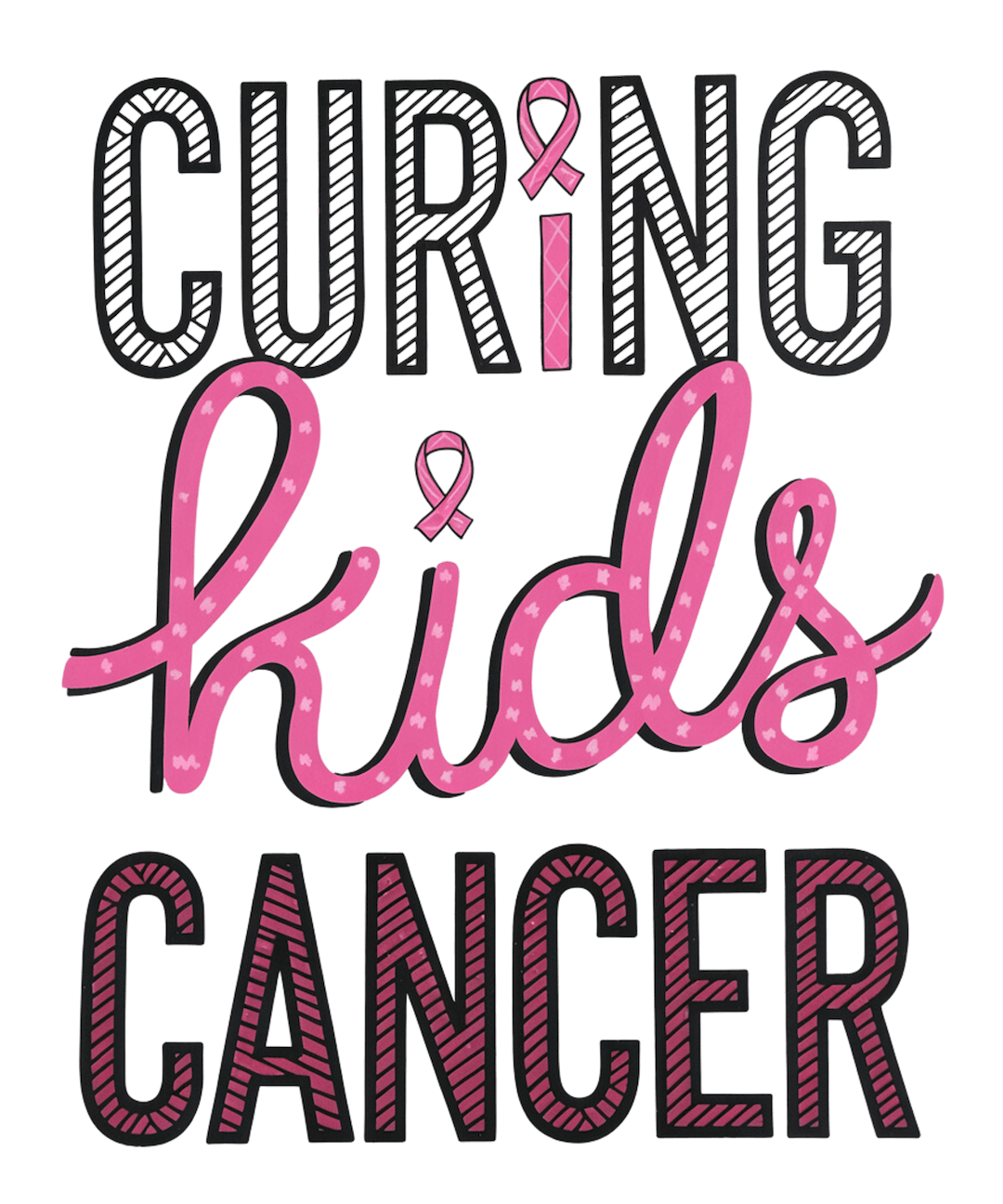 CURING KIDS CANCER – DTF Ready To Press Design – ready to press DTF transfer by DTF Orange County, printed by DTF Orange County in Orange County.