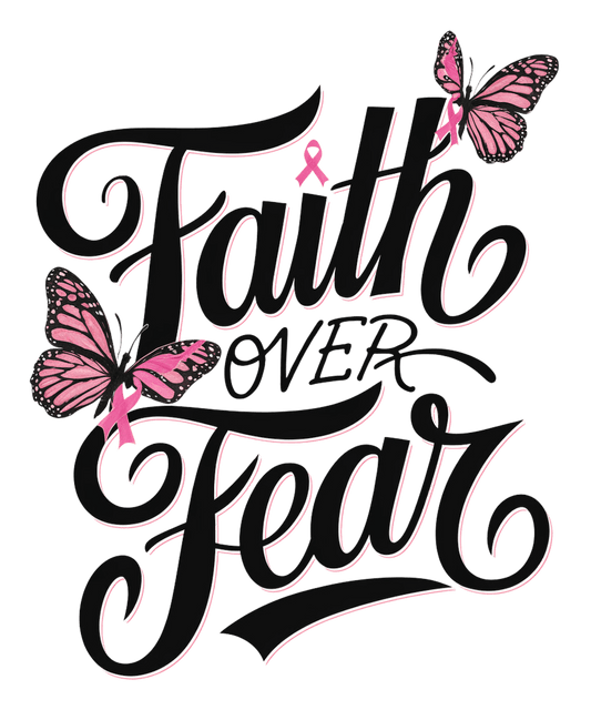 FAITH OVER FEAR (Minimalist Version) – DTF Ready To Press Design – ready to press DTF transfer by DTF Orange County, printed by DTF Orange County in Orange County.