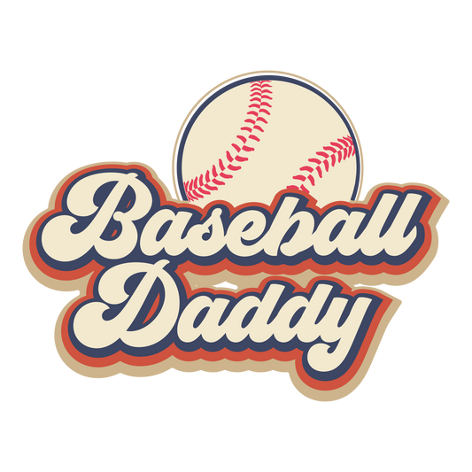BASEBALL DADDY DTF Ready to Press Designs